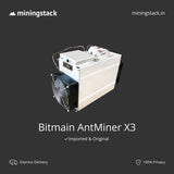 Bitmain Antminer X3 Bitcoin ASIC Miner in India